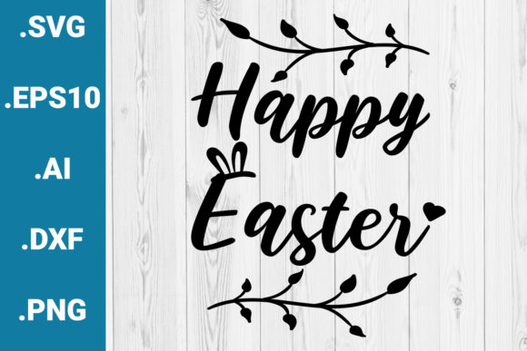Happy Easter Cricut Quote Graphics and Crafts