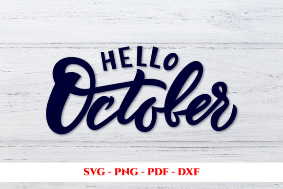 Hello October SVG: Graphics for Crafts