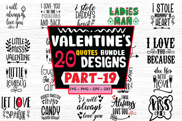 Love Valentine Quote Bundle 20 Designs: Graphics for Crafts