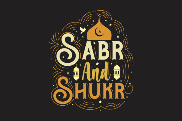 Rmadan Sabr and Shukr Islamic Quote Graphics