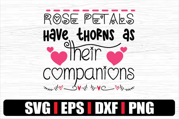 Rose Petals Have Thorns As Their Compani: Graphics and Crafts