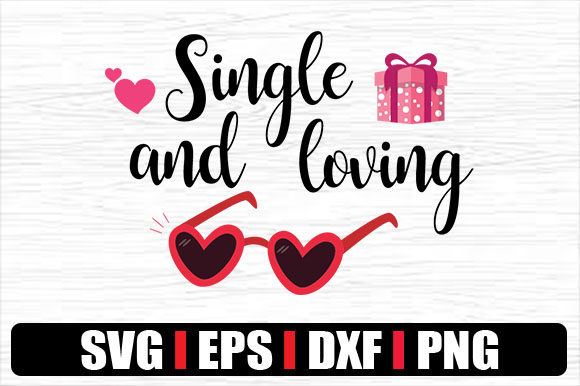 Single and Loving: Graphics for Crafts