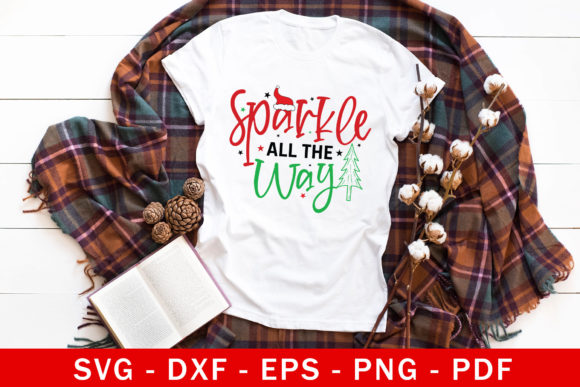 Sparkle All the Way SVG, Christmas SVG